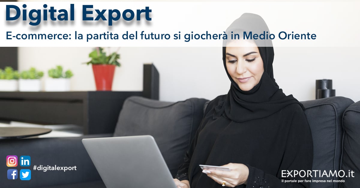 E-commerce: la partita del futuro si giocherà in Medio Oriente